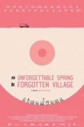 Незабываемая весна в забытой деревне